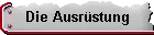 Die Ausr�stung